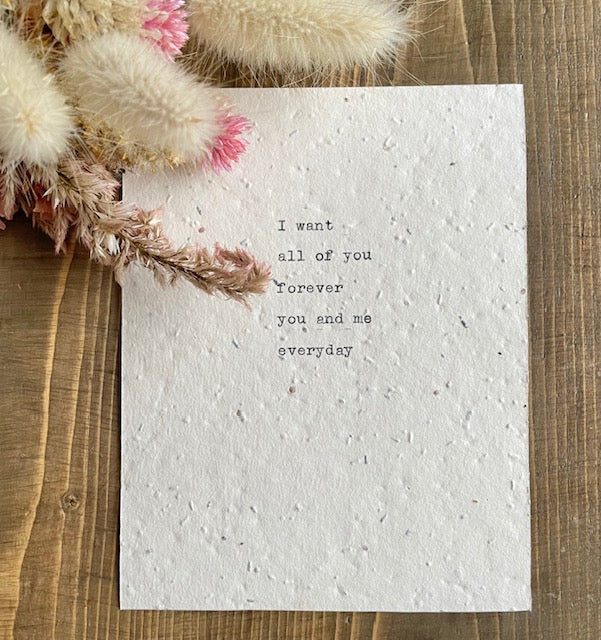 Hunt & Peck Press Seed Card - 'All of You Forever'